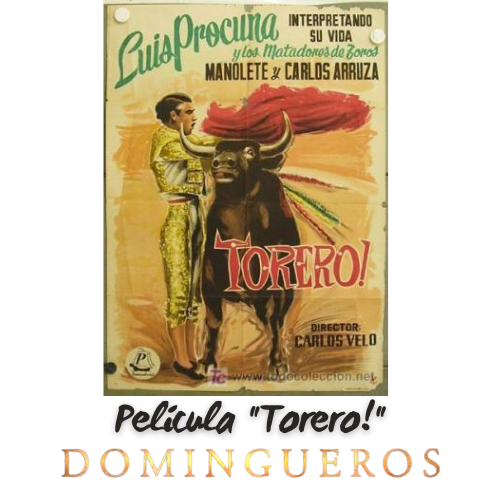 Domingueros - Película Torero