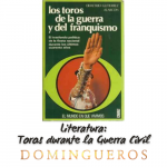 Domingueros - Literatura- Toros durante la Guerra Cívil